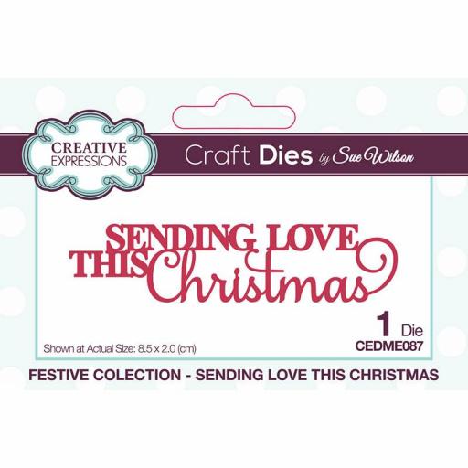 Creative Expressions Sue Wilson Mini Expressions Sending Love This Christmas