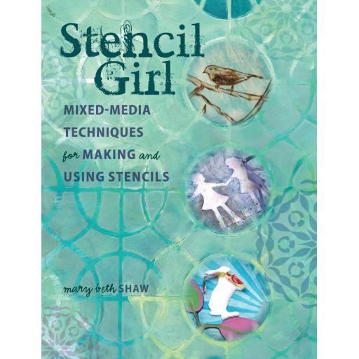 Stencil Girl By Mary Beth Shaw