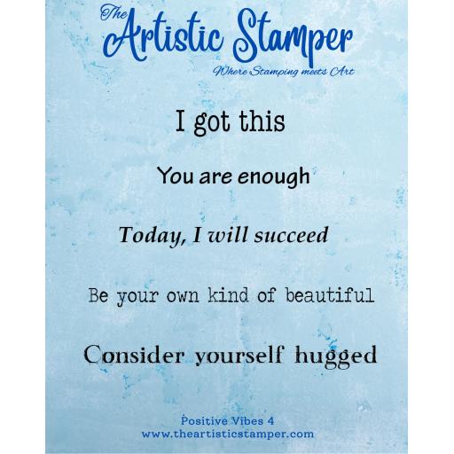 #postivevibes 4 A6 ( cut out and mounted on cling cushioning)